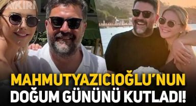Ece Erken, hayatını kaybeden eşi Şafak Mahmutyazıcıoğlu'nun doğum gününü kutladı