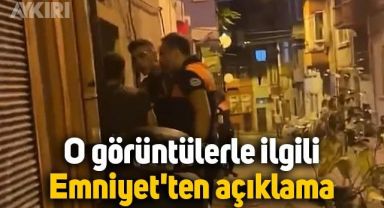 Emniyet'ten Beyoğlu'ndaki polislerin görüntüsü hakkında açıklama