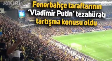Fenerbahçe taraftarının Dinamo Kiev maçındaki 'Vladimir Putin' tezahüratı tartışma konusu oldu