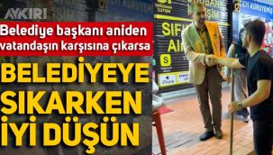 Güngören Belediye Başkanı ansızın vatandaşın karşısına çıkarsa: 