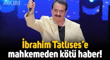 İbrahim Tatlıses'e mahkemeden kötü haber: Oğluyla arasındaki gerilim büyüyor