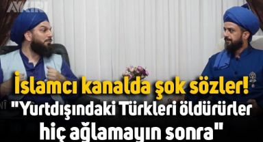 İslamcı kanalda şok sözler: