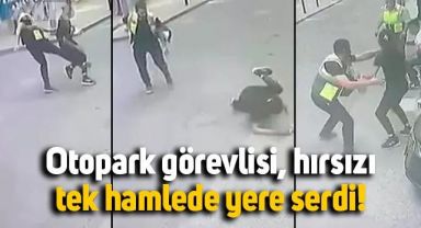 İstanbul'da otopark görevlisi, kaçan hırsızı tek hamlede yere serdi