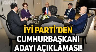 İYİ Parti'den 'Cumhurbaşkanı adayı' açıklaması: