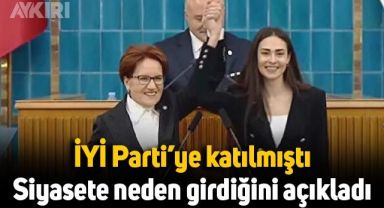 İYİ Parti'ye katılan İrem Yaman, neden siyasete girdiğini açıkladı
