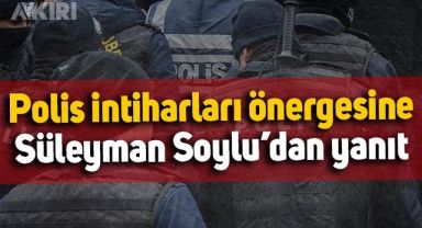 İYİ Partili Lütfü Türkkan'ın polis intiharlarıyla ilgili önergesine Süleyman Soylu'dan yanıt