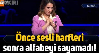 Kim Milyoner Olmak İster'de yarışmacının zor anları: Hem sesli harfleri hem de alfabeyi sayamadı