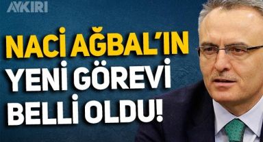 Naci Ağbal'ın yeni adresi belli oldu: Merkez Bankası Başkanlığı görevinden alınmıştı