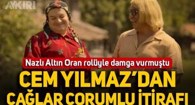 Nazlı Altın Oran karakteriyle damga vurmuştu: Cem Yılmaz'dan Çağlar Çorumlu itirafı