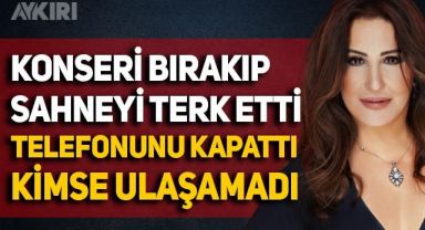 Nükhet Duru konseri yarıda bırakıp sahneyi terk etti, telefonunu kapatınca kimse ulaşamadı!