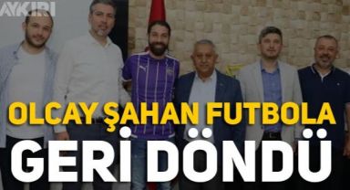 Olcay Şahan futbola geri döndü, imza attığı takım ile herkesi şaşırttı