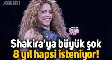 Pique'den boşanan Shakira'ya büyük şok: 8 yıl hapsi istendi