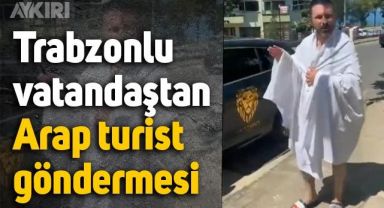 Trabzonlu vatandaştan turist göndermesi: