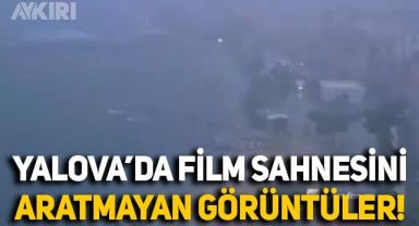 Yalova'da film sahnesini aratmayan görüntüler: Şimşekler çaktı, çığlıklar yükseldi
