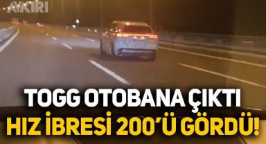 Yerli otomobil TOGG otobana çıktı, hız ibresi 200 kilometreyi gördü: İşte o anlar