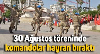 30 Ağustos töreninde zeybek oynayan komandolar hayran bıraktı
