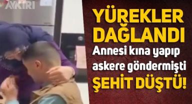 Annesinin kına yakarak gözyaşlarıyla askere gönderdiği Yusuf Sofioğlu şehit düştü