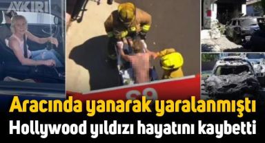 Arabada yanarak ağır yaralanmıştı: Hollywood yıldızı Anne Heche hayatını kaybetti
