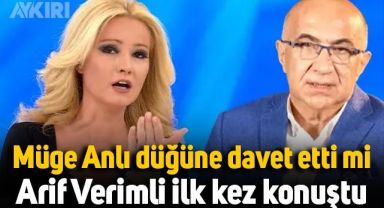 Arif Verimli'den Müge Anlı çıkışı: Düğüne davet edip etmediğini açıkladı,