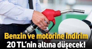 Benzin ve motorine büyük indirim: Bu gece litresi 20 liranın altına düşecek!