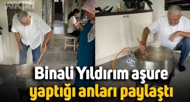 Binali Yıldırım evinin mutfağında aşure yaptı