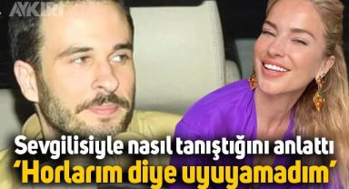 Burcu Esmersoy sevgilisiyle nasıl tanıştığını anlattı: