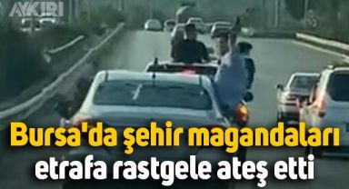 Bursa'da düğün konvoyunda camlardan sarkan şehir magandaları etrafa rastgele ateş etti