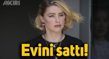 Davayı kaybeden Amber Heard evini sattı