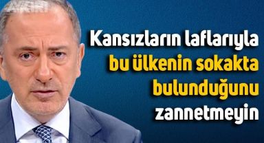 Fatih Altaylı'dan canlı yayında sert sözler: Kansızların laflarıyla bu ülkenin sokakta bulunduğunu zannetmeyin