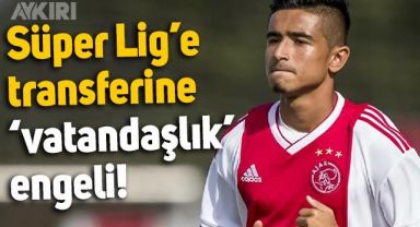 Genç yetenek Naci Ünüvar’ın Süper Lig'e transferine 'Türk vatandaşlığı' engeli