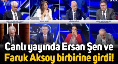 HaberTürk'teki canlı yayında Ersan Şen ve Faruk Aksoy birbirine girdi