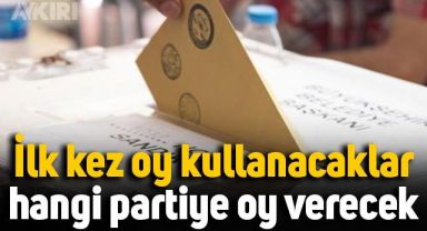 İlk kez oy kullanacaklar hangi partiye oy verecek? İlk sırada kararsızlar çıktı!