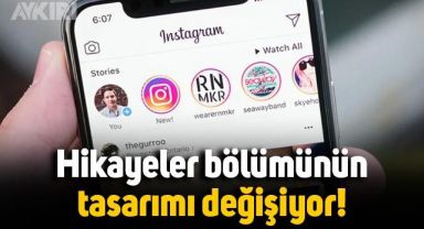 Instagram Hikayeler'in tasarımı değişiyor: 'Tümünü göster' seçeneği eklenecek
