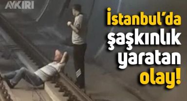 İstanbul'da şaşkınlık yaratan olay: Metro raylarına uzandı