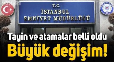 İstanbul Emniyeti'nde yeni atamalar: 10 ilçe ve 12 şubenin müdürleri değişti!