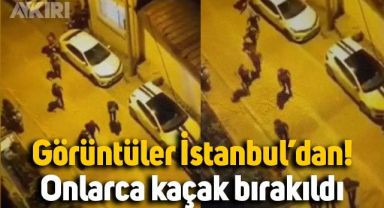 İstanbul Küçükçekmece'ye kadar gelen onlarca kaçak böyle görüntülendi
