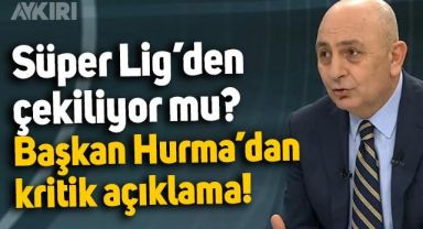 Karagümrük, Süper Lig'den çekilecek mi? Süleyman Hurma'dan kritik açıklama