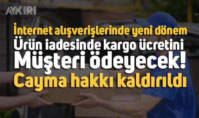 Kargo iadesi ücretini müşteriler mi ödeyecek? Resmi düzenleme yapıldı 1 Ekim'den itibaren yürürlükte