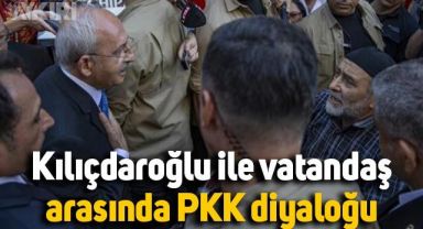 Kılıçdaroğlu ile vatandaş arasında PKK tartışması