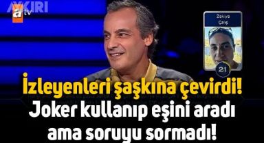 Kim Milyoner Olmak İster'de ilginç anlar: Joker kullanıp eşini aradı ama soruyu sormadı!