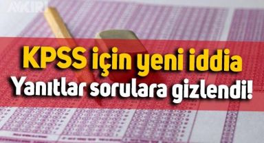 KPSS için şifreleme iddiası: Yanıtlar sorulara gizlendi