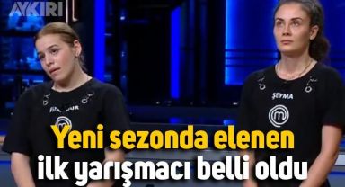 MasterChef'in yeni sezonunda elenen ilk yarışmacı belli oldu: 28 Ağustos 2022 MasterChef'te kim elendi?