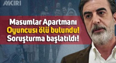 Masumlar Apartmanı oyuncusu Süreyya Gürsel Evren ölü bulundu
