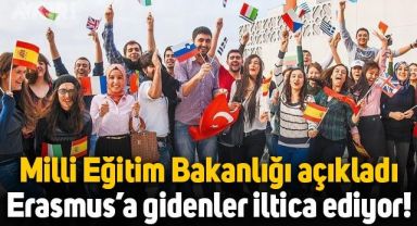 MEB açıkladı: Erasmus'a giden öğrenci ve öğretmenler AB ülkelerine iltica ediyor