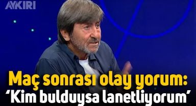 Rıdvan Dilmen'den Galatasaray maçı sonrası olay yorum: