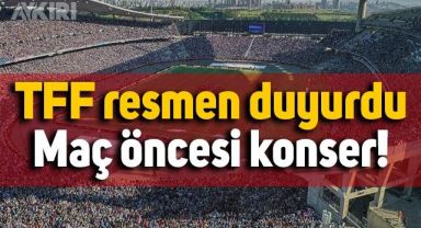 TFF resmen duyurdu: Maçlardan önce stadyumda konser verilecek!