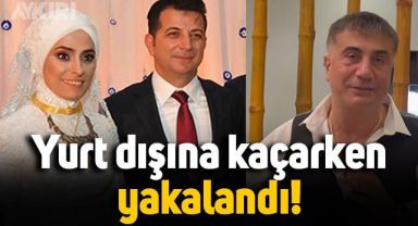 Ünsal Ban yurt dışına kaçarken yakalandı, gözaltına alındı!