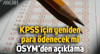 Yeni KPSS sınavı ne zaman yapılacak, tarih belli mi? Adaylar KPSS için tekrar para ödeyecek mi?