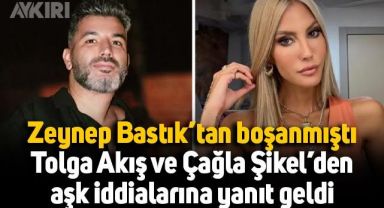 Zeynep Bastık'tan boşanmıştı: Tolga Akış ve Çağla Şıkel'den aşk yaşıyorlar iddiasına yanıt