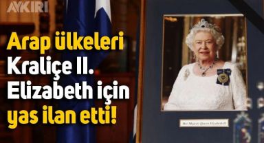 6 Arap ülkesi, Kraliçe Elizabeth için yas ilan etti